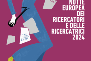 Notte Europea dei Ricercatori e delle Ricercatrici 2024